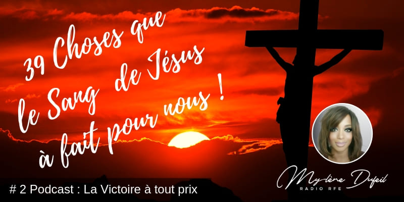 39 choses que le sang de jesus a fait pour nous texteg