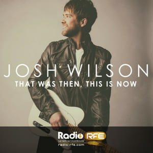 JOSH WILSON Pochette Album CD that was then this is now 