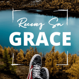 Quelques étapes pour recevoir la grâce de Dieu
