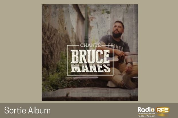 Bruce Manes sortie nouvel album - titre - chante