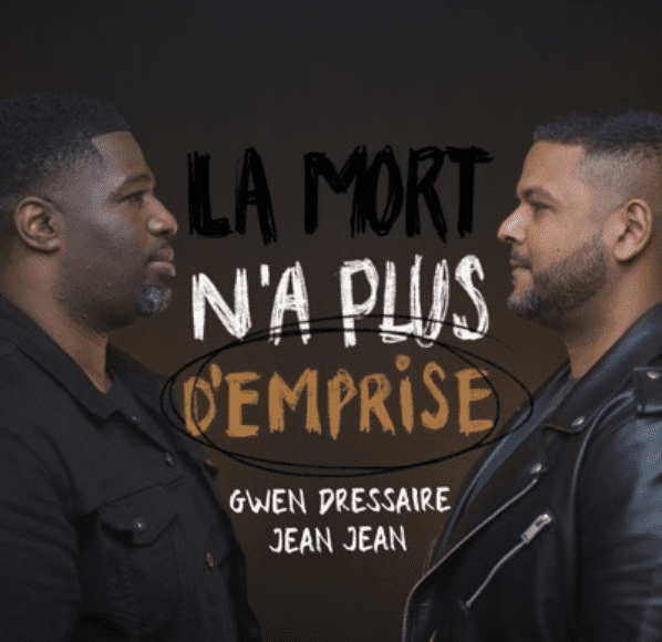 Nouveau single Gwen Dressaire et Jean Jean " La mort n'a plus d'emprise"