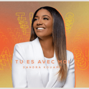  Sandra Kouame "Tu es avec moi"