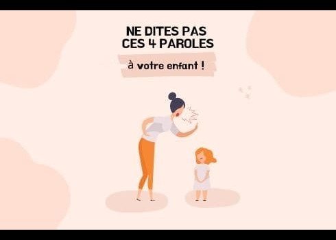 4 choses à ne pas dire à son enfant