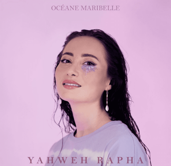 Nouveau single d'Océane Maribelle "Yahweh Rapha"